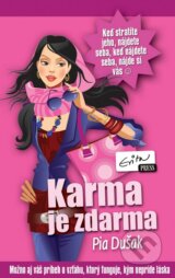Karma je zdarma (Pia Dusak)